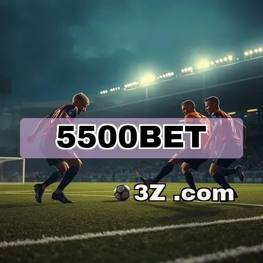 5500bet.com Promoções